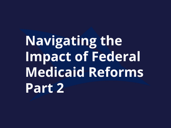 OBBBA & Medicaid Strategy Webinar Part 2 | Agilian