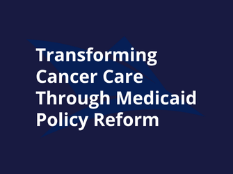 Medicaid Cancer Care Access | MCO Equity Leadership | Agilian