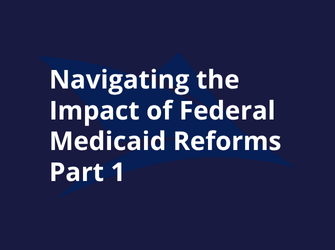 OBBBA & Medicaid Reform Webinar Part 1 | Agilian