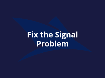Fix the Signal Problem